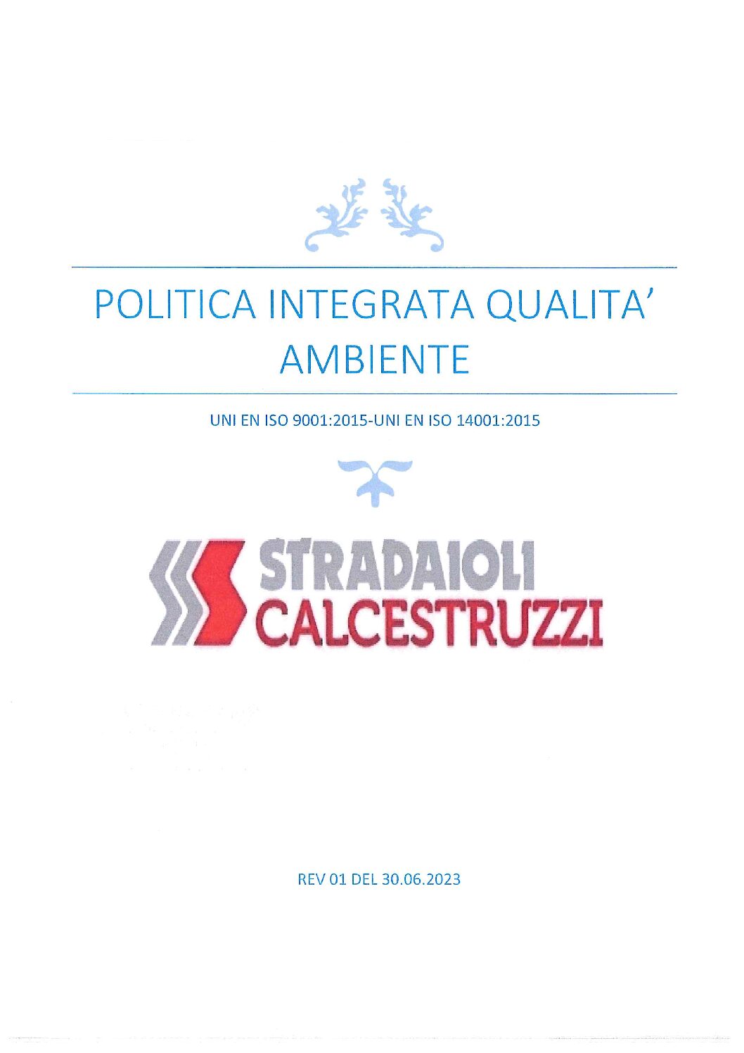 Politica integrata qualità e ambiente – Stradaioli Calcestruzzi